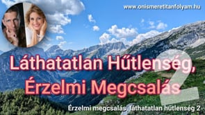Láthatatlan hűtlenség, érzelmi megcsalás 2.