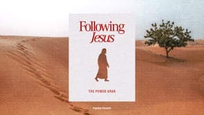 The Power Grab | Following Jesus | Pastor Ron Channell