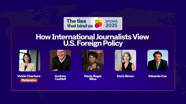 How International Journalists View  U.S. Foreign Policy