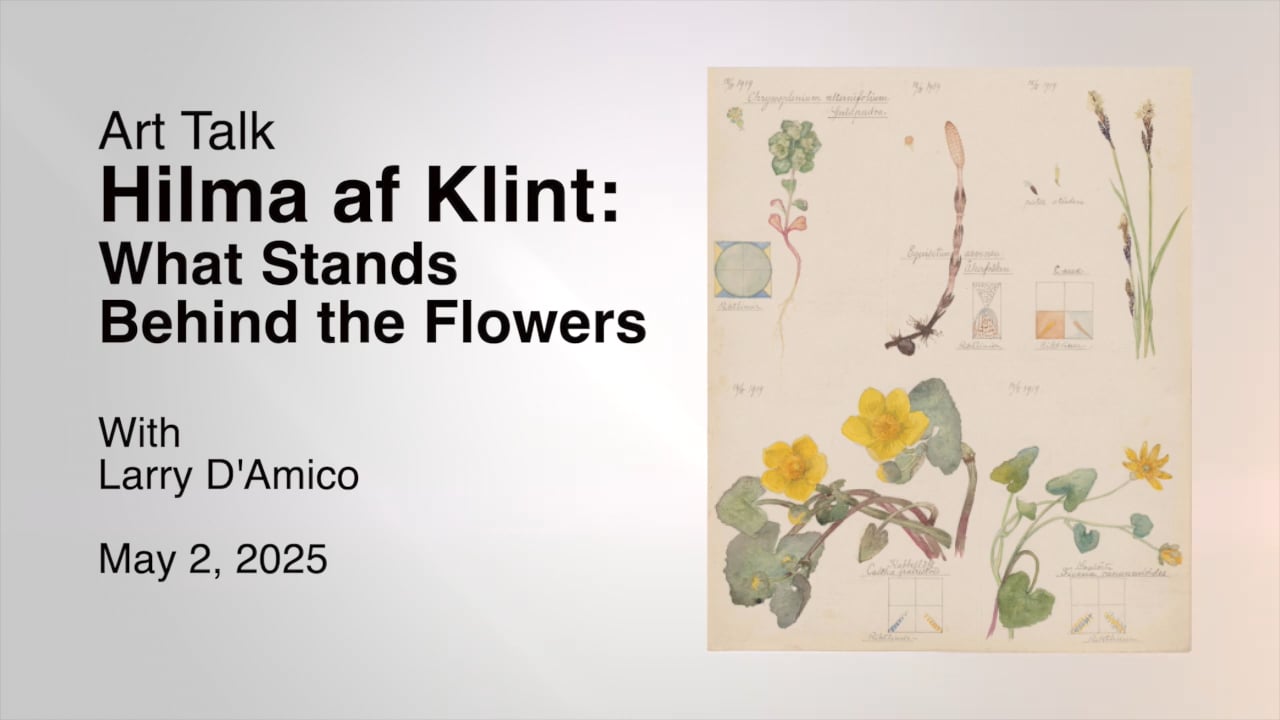 Art Talk - Hilma af Klint: What Stands Behind the Flowers