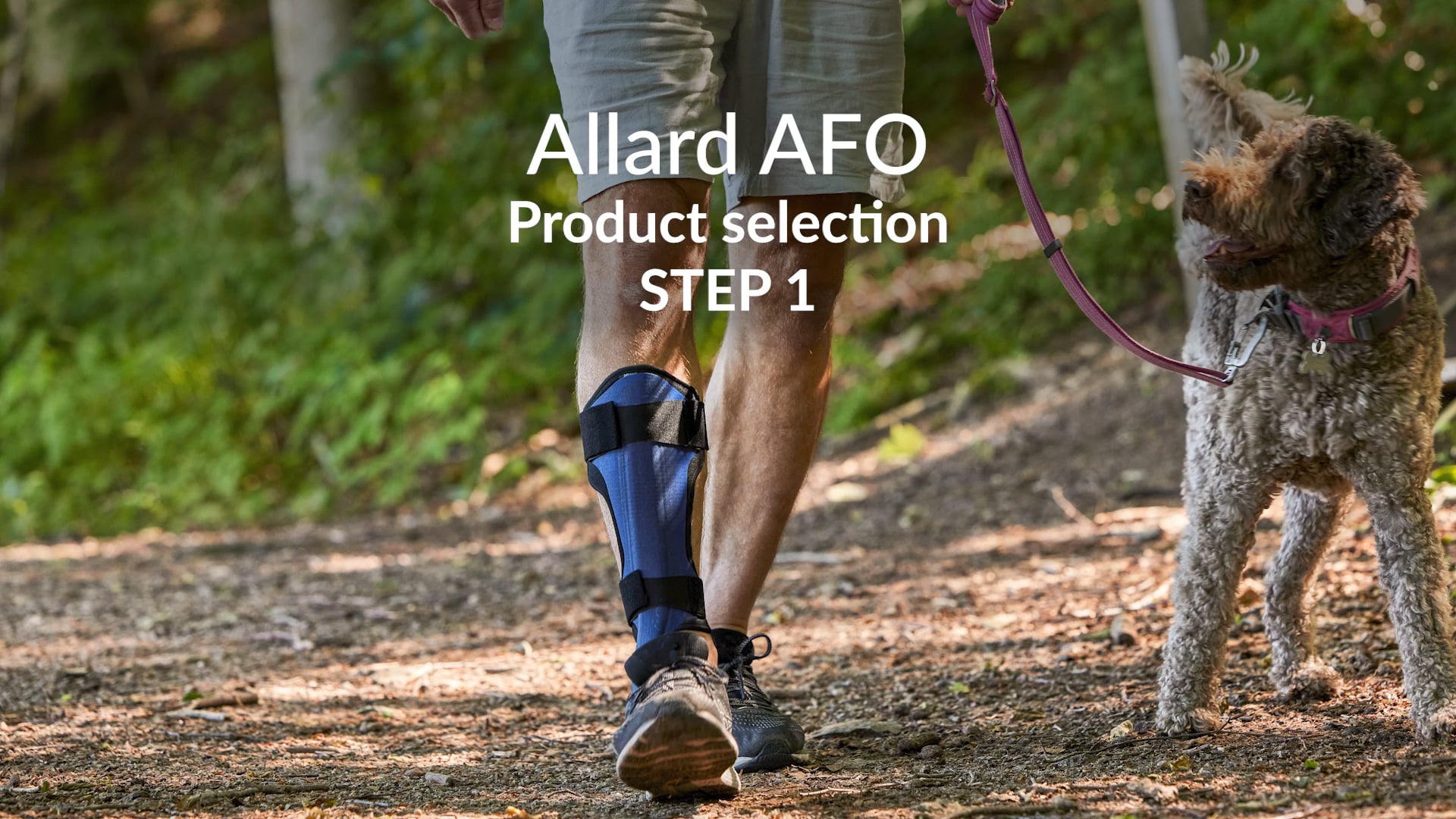 Allard AFO STEP 1: Product Selection