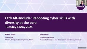 SASIG Webinar - Ctrl+Alt+Include: Rebooting cyber skills with diversity at the core 2025-05-06 10:00:03