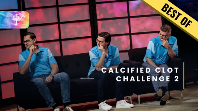 BEST OF - Calcified clot challenge 2