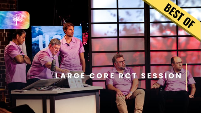 BEST OF - Large core RCT session