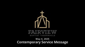 May 4, 2025 - Contemporary Service Message