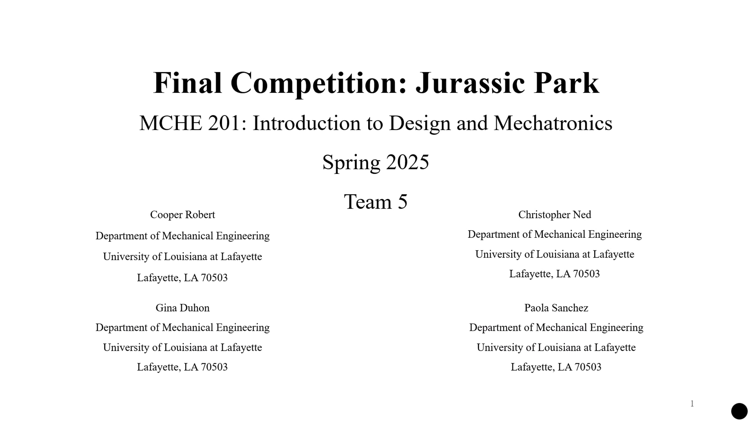 Team 5 - MCHE 201 Final Competition Presentation - Spring 2025