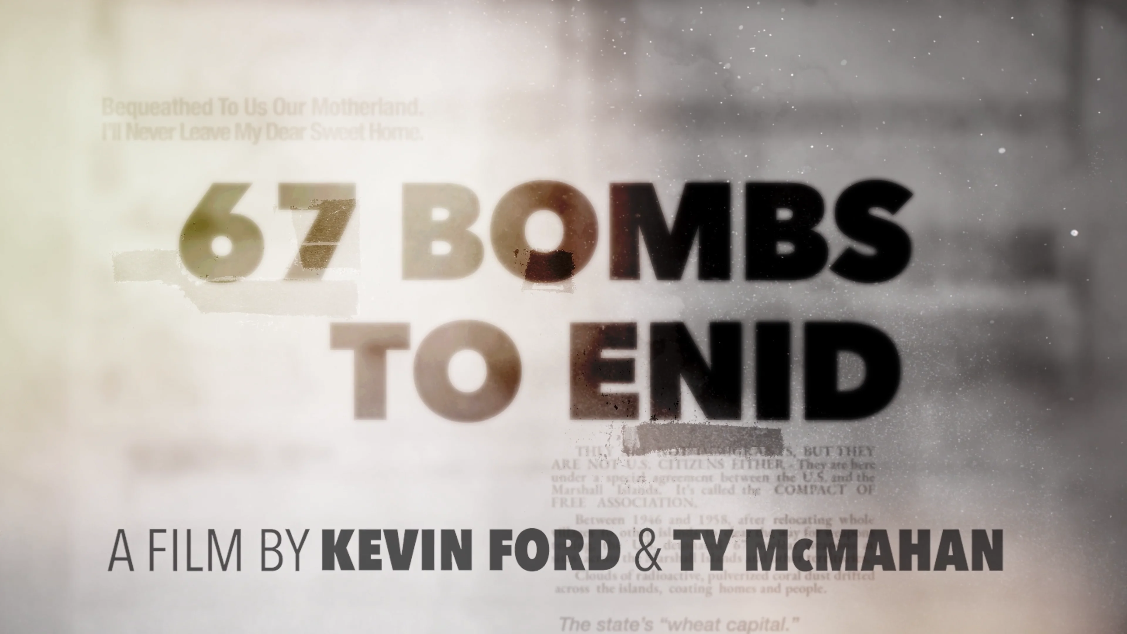 67 BOMBS TO ENID – An intimate character-driven documentary about