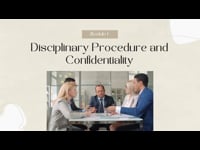 Module 1: Disciplinary Procedure and Confidentiality