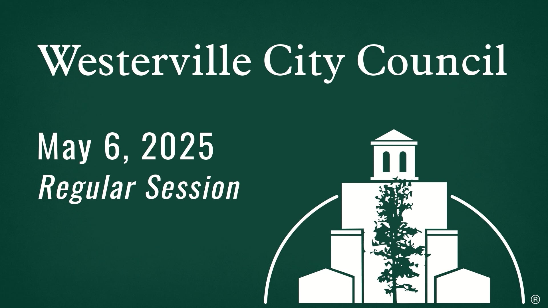 City Council May 6, 2025