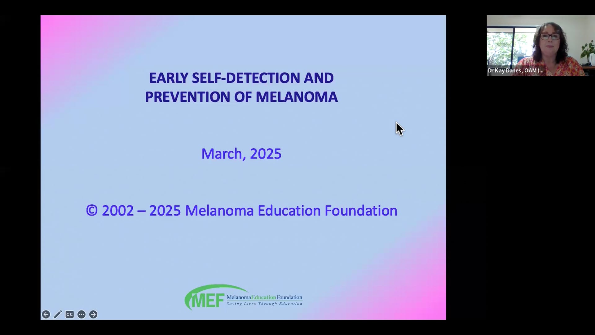 April 14th 2025 - Dr Steve A Fine - Melanoma Education Foundation