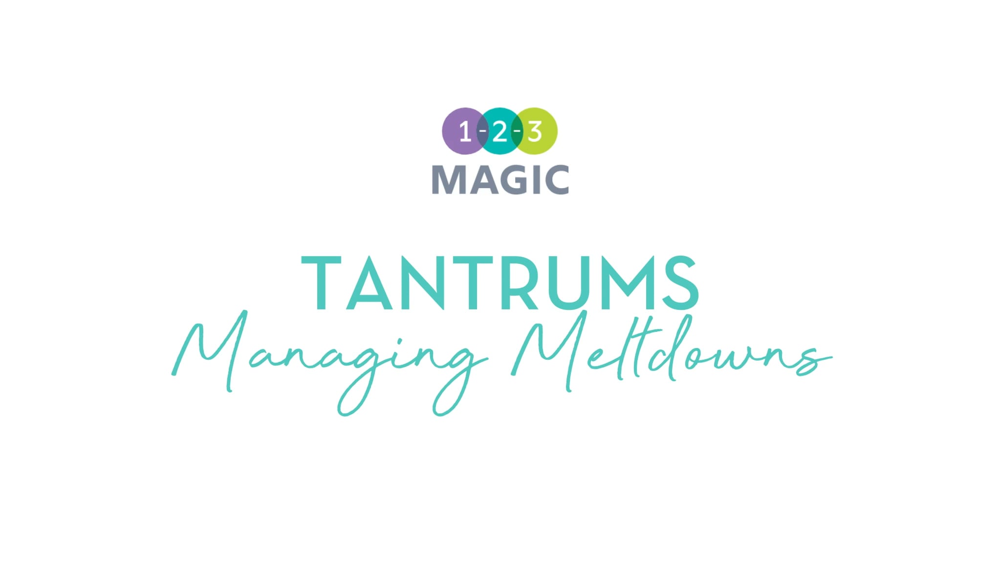 Watch 1-2-3 Magic University: Tantrums Online | Vimeo On Demand on Vimeo