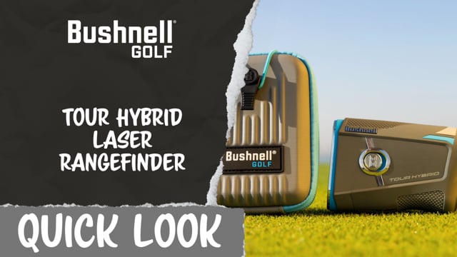 Quick Look | Bushnell Tour Hybrid Laser Rangefinder