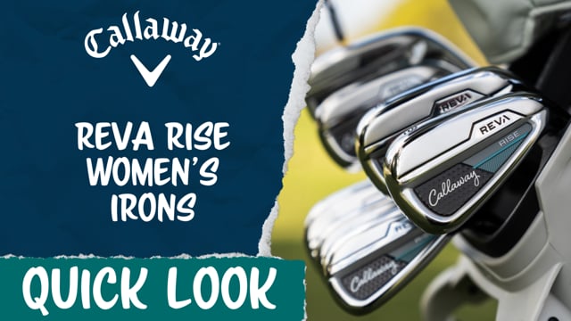 Quick Look | Callaway Reva Rise Women's Irons