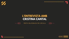 L''Entrevista amb Cristina Cantal - Penya Balugrana de l''Escala