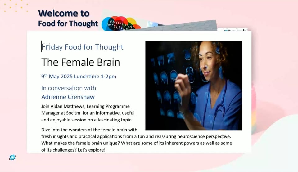 The Female Brain - 9th May 2025