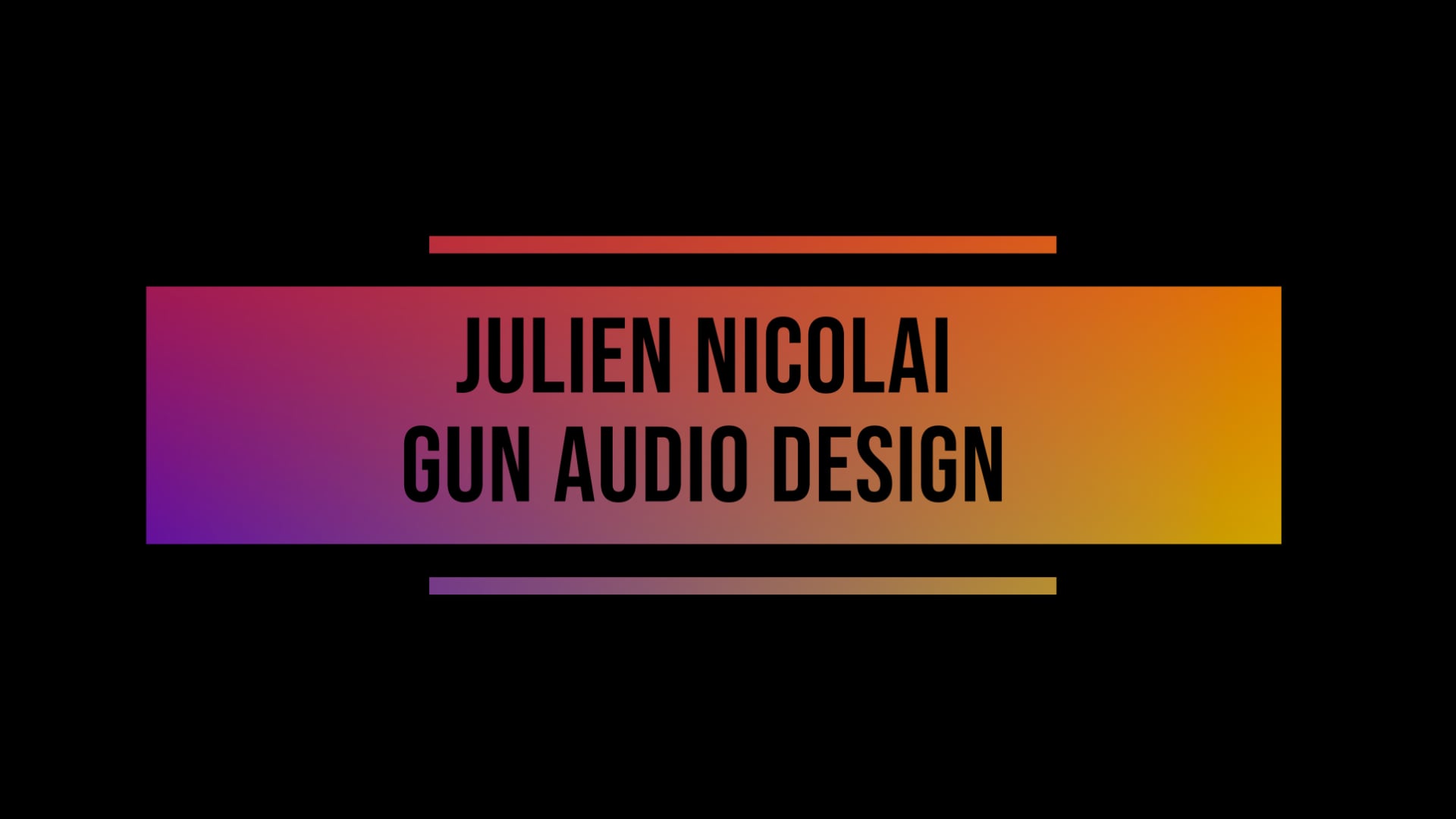 Gun Audio Design Reel
