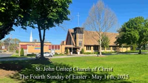 The Fourth Sunday of Easter - May 11th, 2025