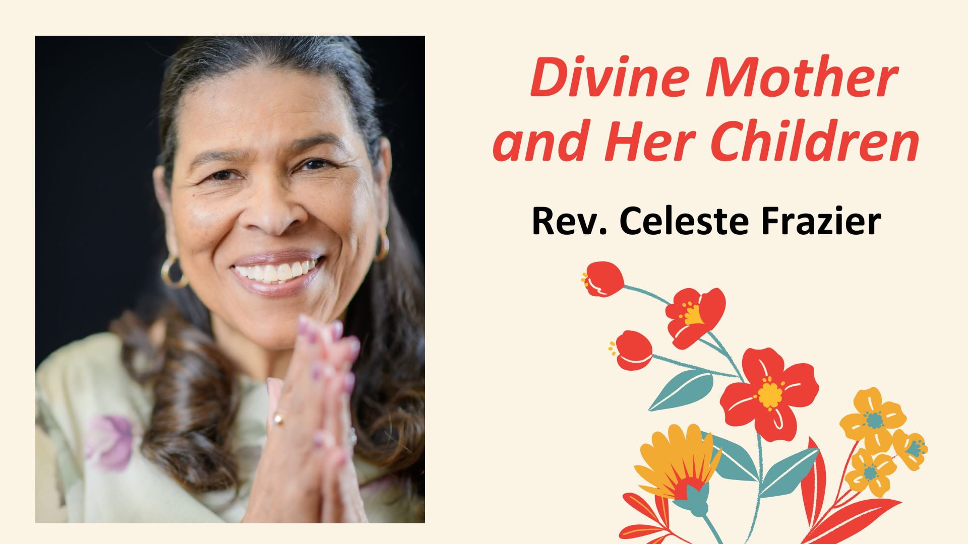 "Mother and Her Children" with Rev. Celeste Frazier