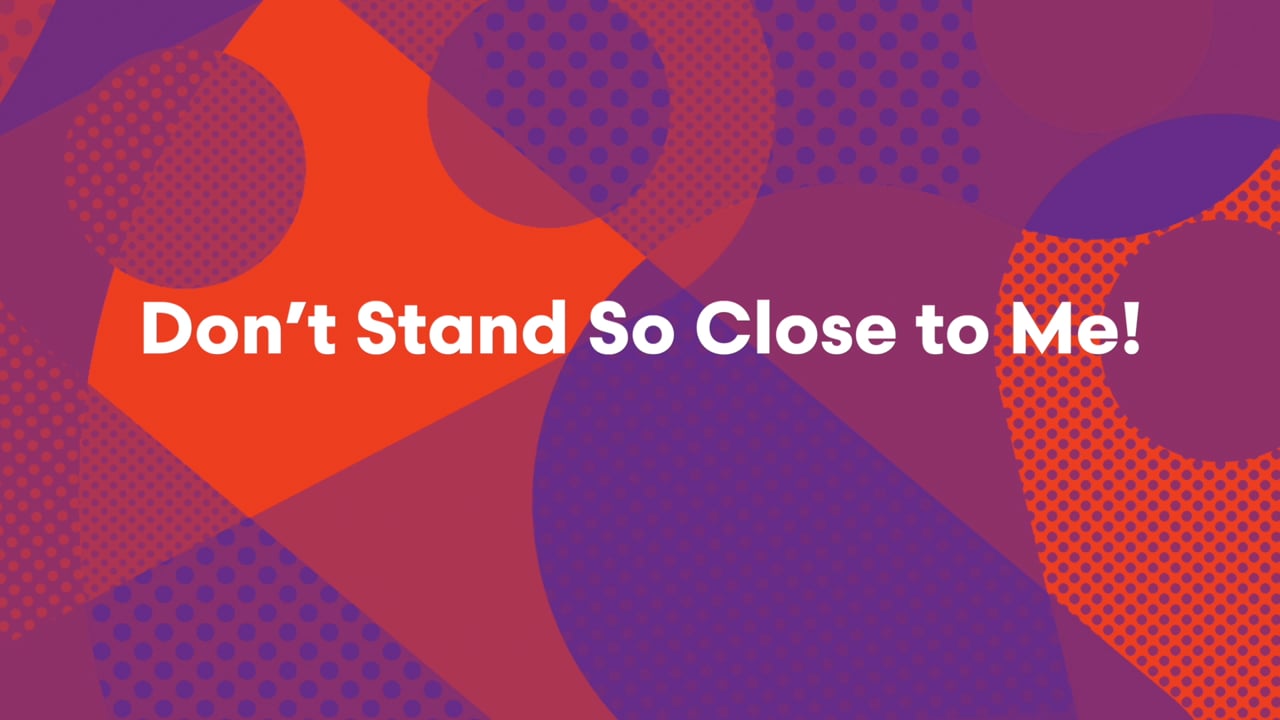 Don't Stand So Close to Me