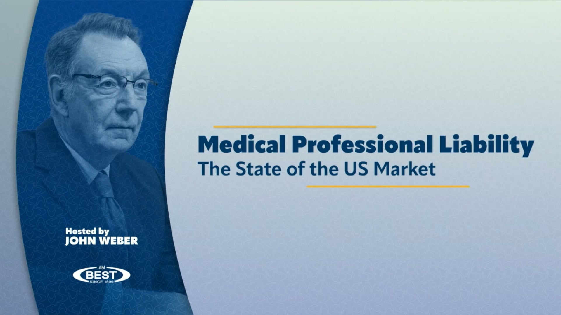 AM Best's Briefing – Medical Professional Liability: The State of the US Market