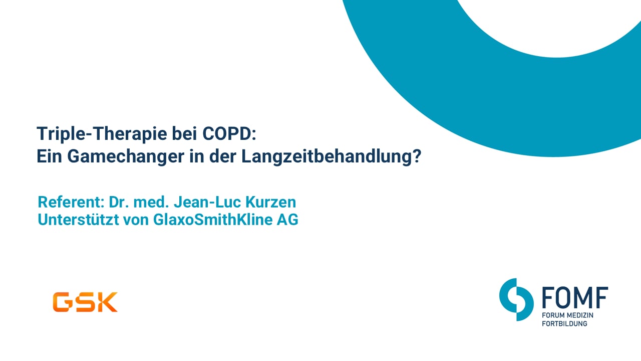 Triple-Therapie bei COPD: Ein Gamechanger in der Langzeitbehandlung?