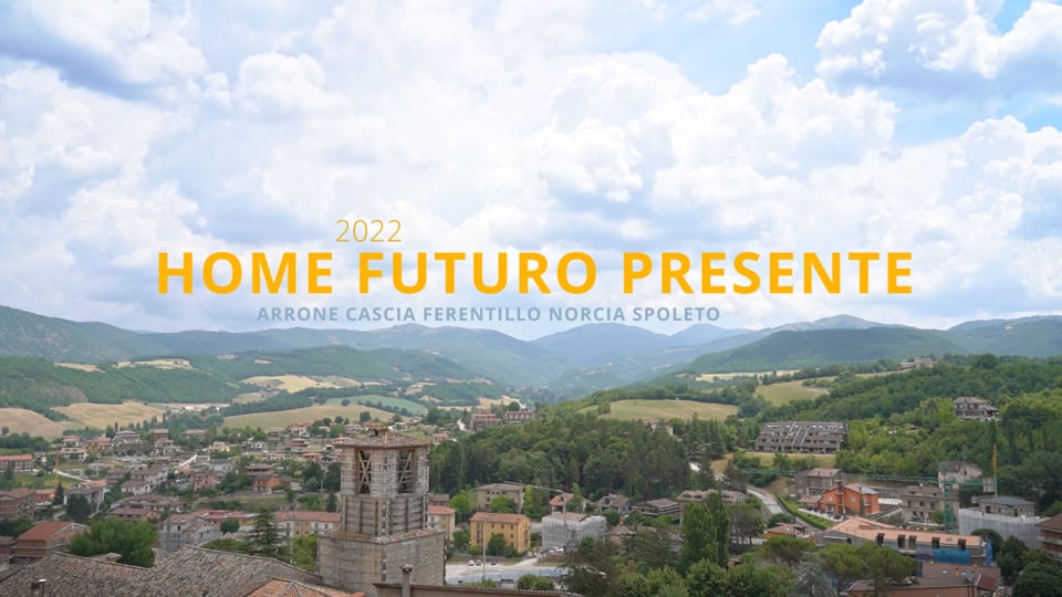 Home Futuro Presente 2022_Arrone_Cascia_Ferentillo_Norci_Spoleto