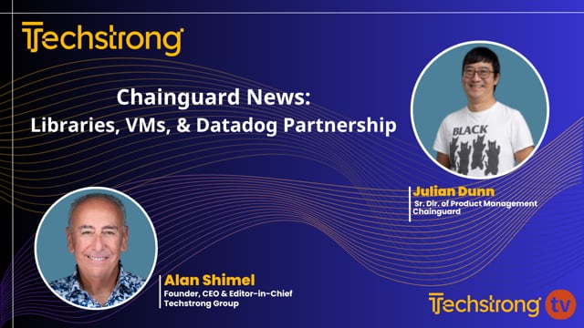 Chainguard News: Libraries, VMs and Datadog Partnership with Julian Dunn