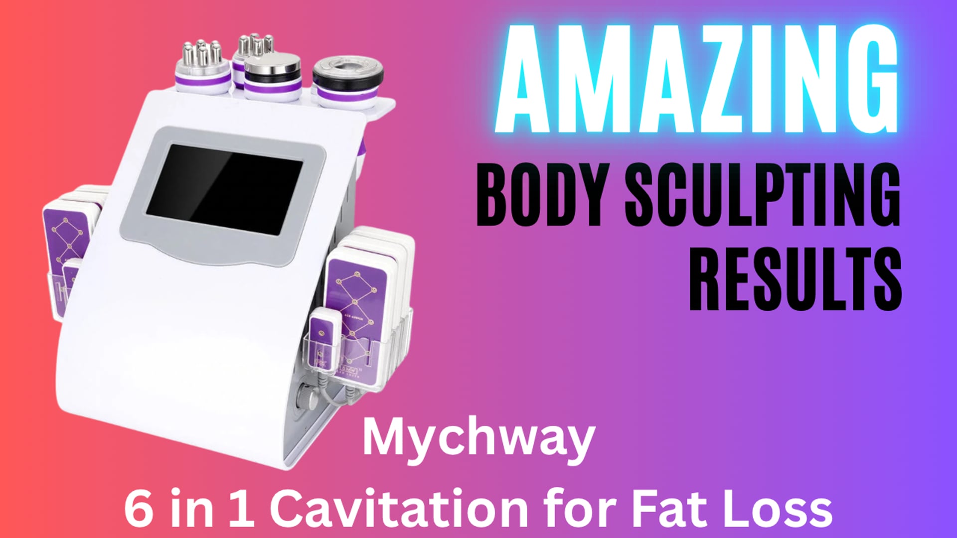 Get Amazing Body Slimming Results - Mychway 6 in 1 Cavitation Machine - Save $40 with code SASSY40