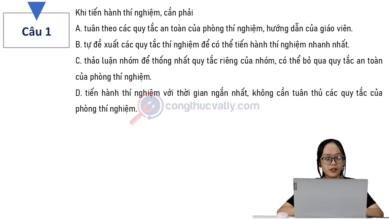 Khi tiến hành thí nghiệm, cần phải