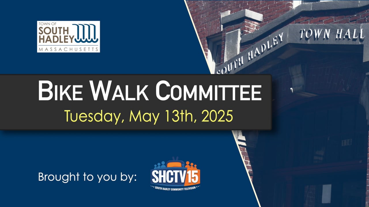 Bike Walk Committee: 05/13/2025