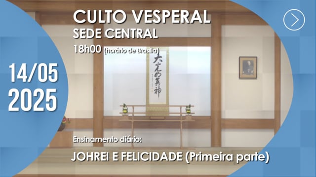 Capa do vídeo “Culto Vesperal | Sede Central - 14/05/2025”