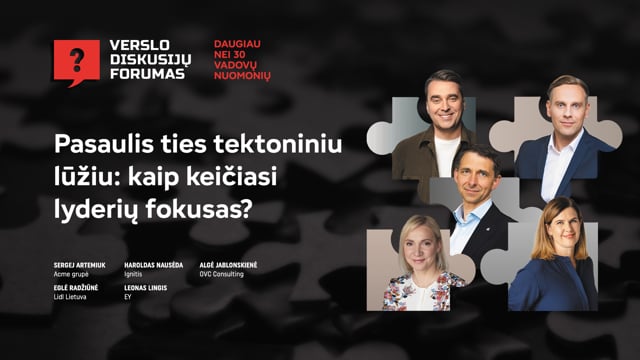 Pasaulis ties tektoniniu lūžiu: kaip keičiasi lyderių fokusas?