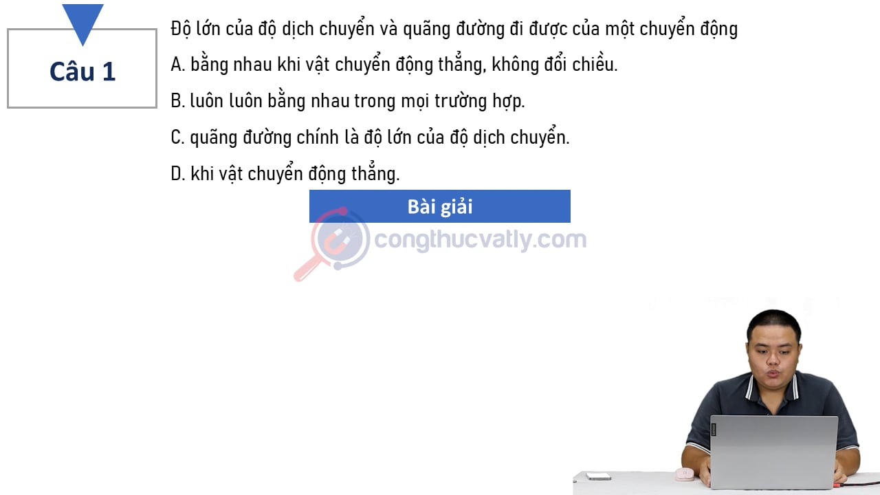 Độ lớn của độ dịch chuyển và quãng đường đi được của một chuyển động.