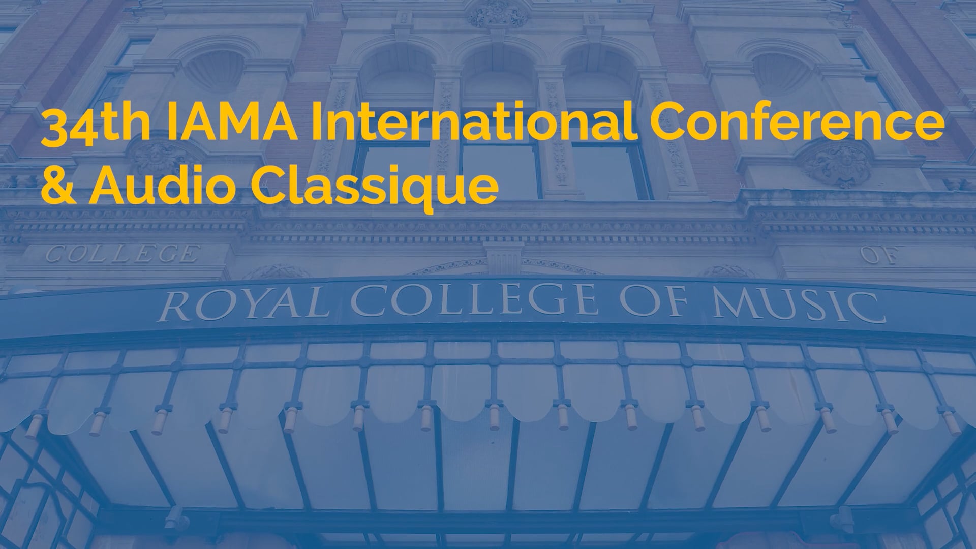 34th IAMA International Conference & Audio Classique Highlights