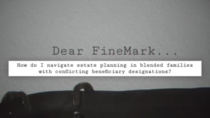 DearFineMark... Suspicious beneficiary designations