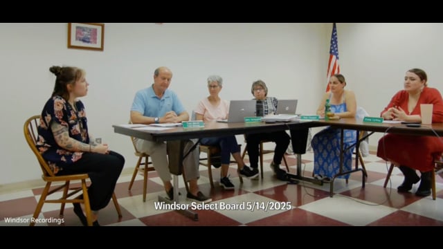 Windsor Select Board 5-14-2025