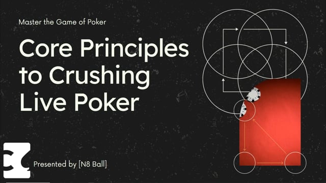 #699: The Core Principles to Crushing Live Poker