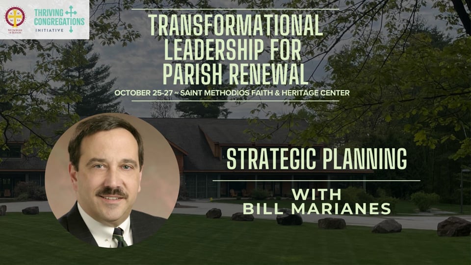 Bill Marianes on Strategic Planning