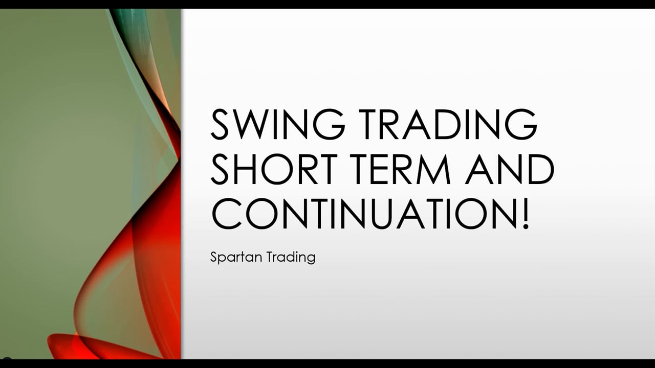 Masterclass 84 - Swing Trading and Continuation 2025