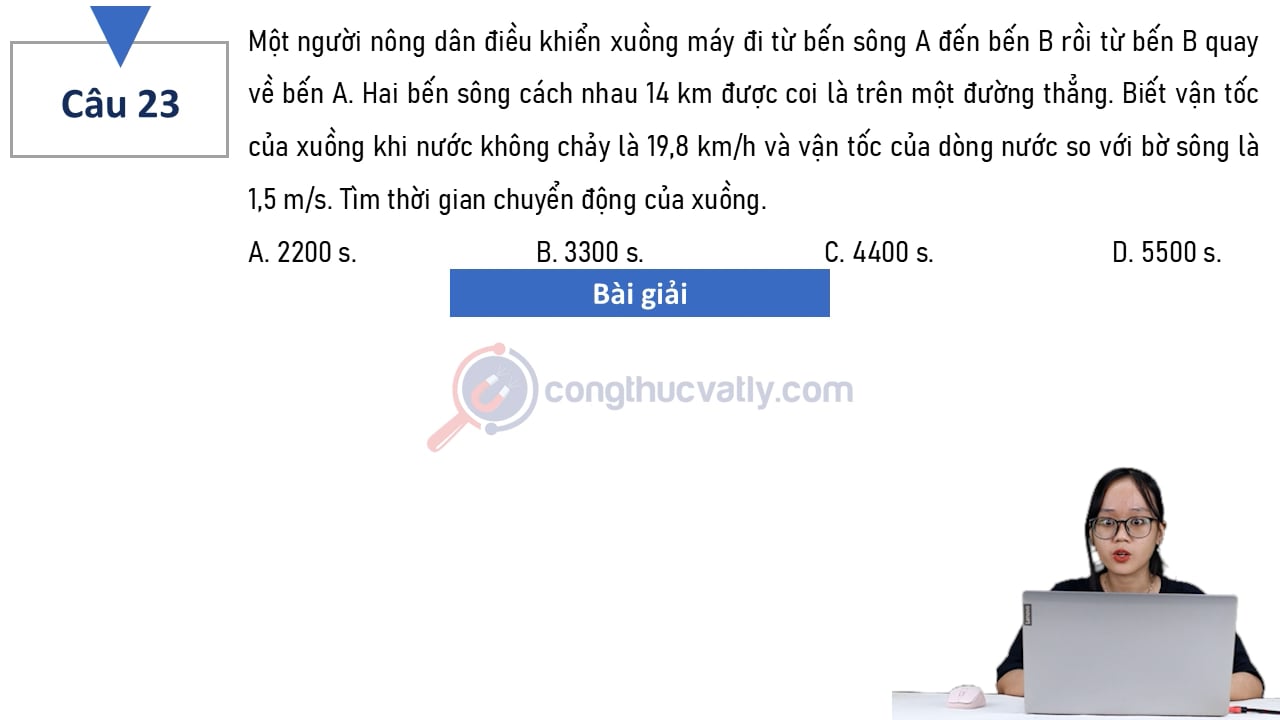 Một người nông dân điều khiển xuồng máy đi từ bến sông A đến bến B rồi từ bến B quay về bến A. Tìm thời gian chuyển động của xuồng.