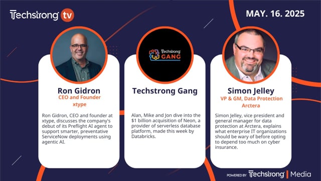 Techstrong TV – May 16, 2025