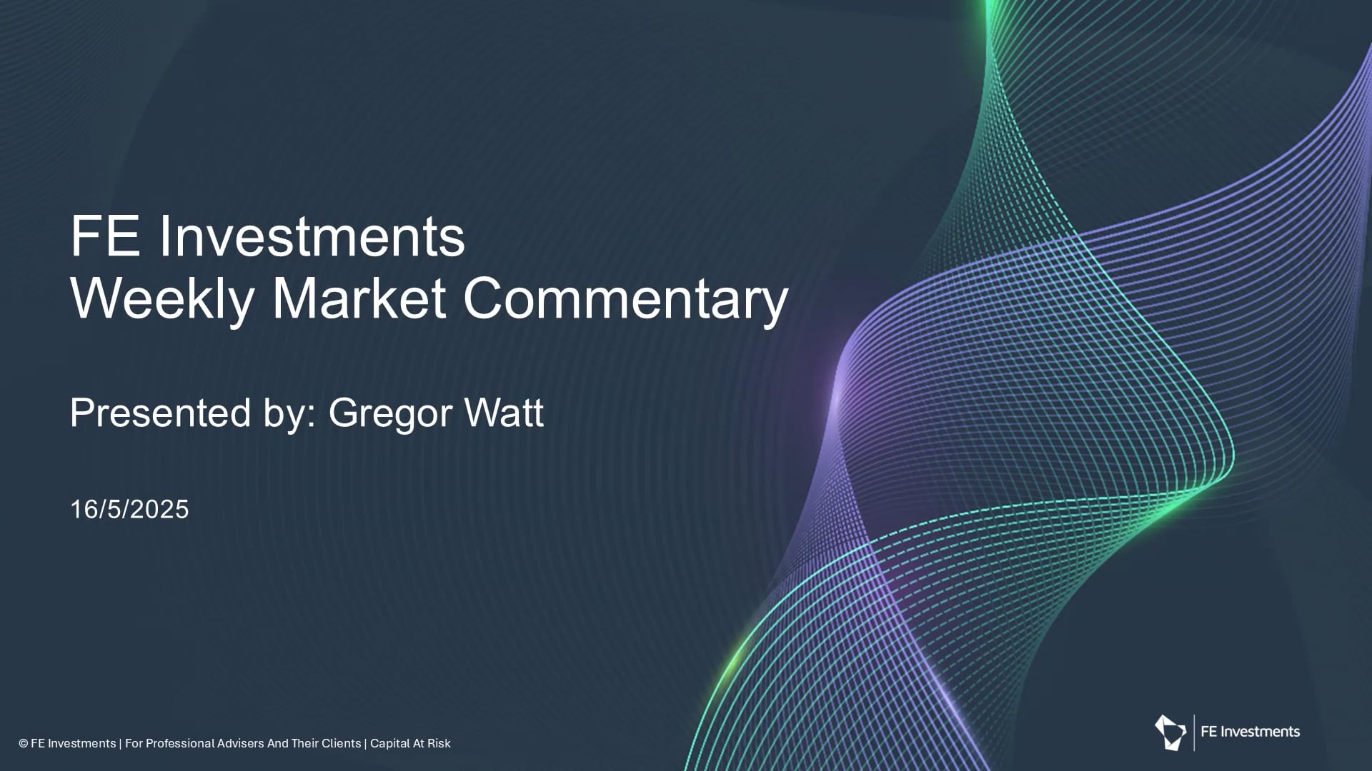 FE Investments Weekly Market Commentary - 16 May 2025