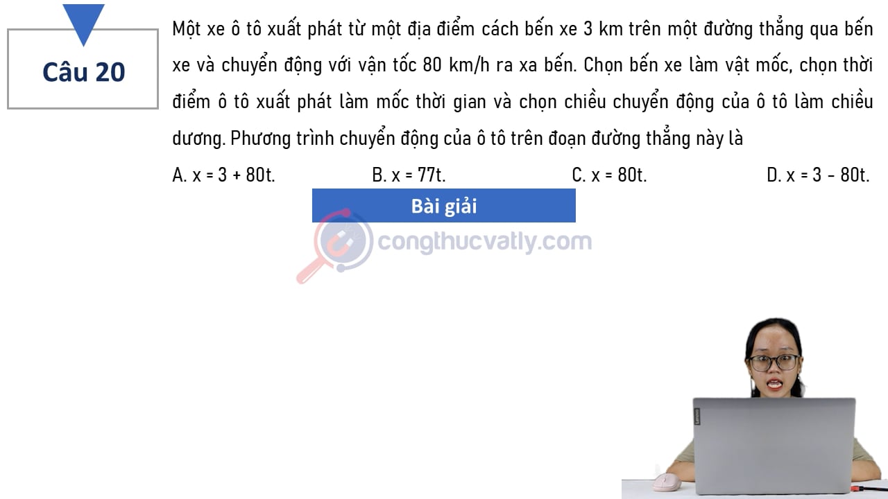 Một xe ô tô xuất phát từ một địa điểm cách bến xe 3 km trên một đường thẳng qua bến xe và chuyển động với vận tốc 80 km/h ra xa bến.