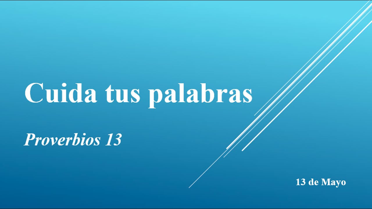 Cuida tus palabras. Pastor Caleb Sobero (Perú).