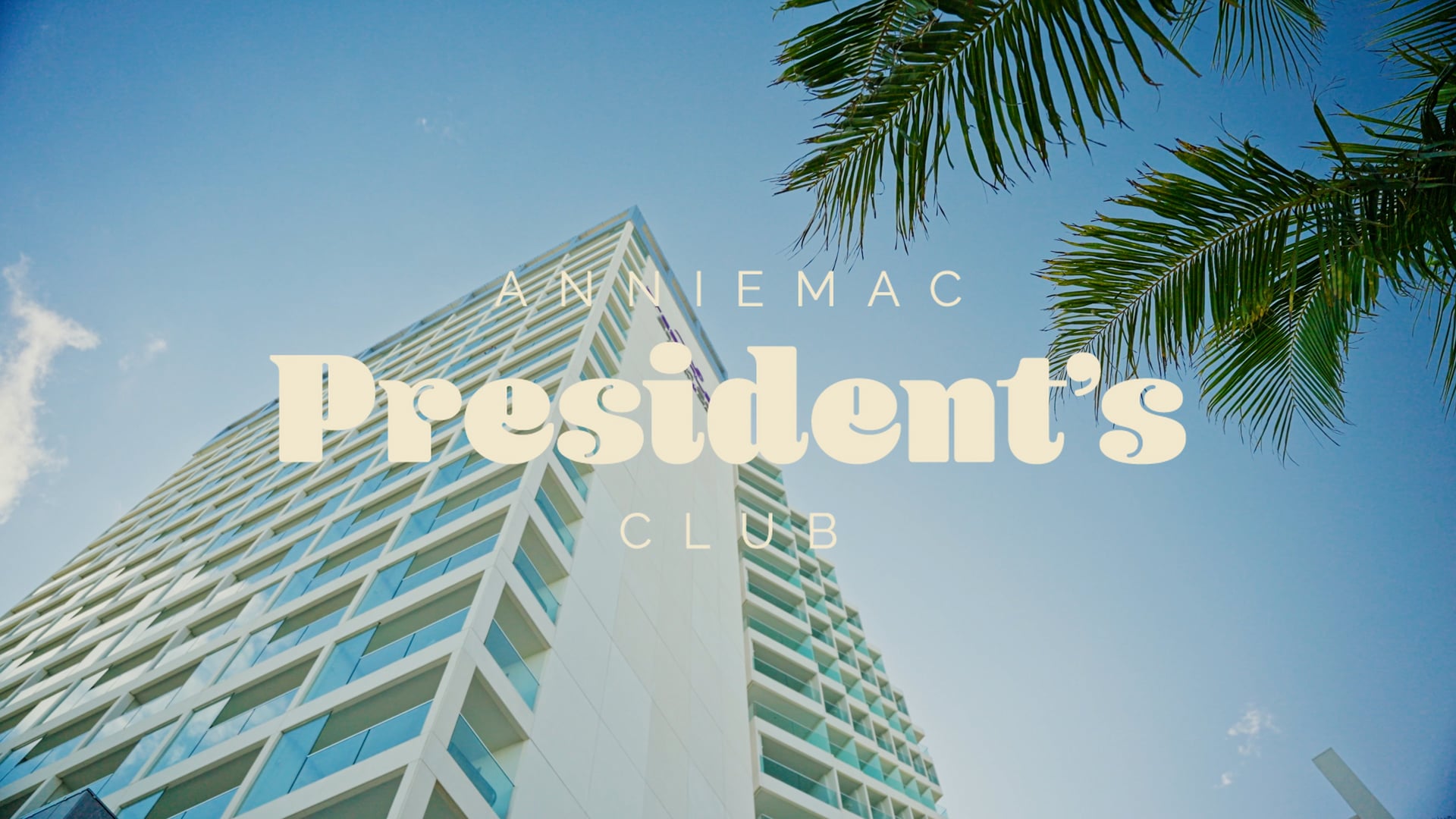 AnnieMac Home Mortgage | President's Club