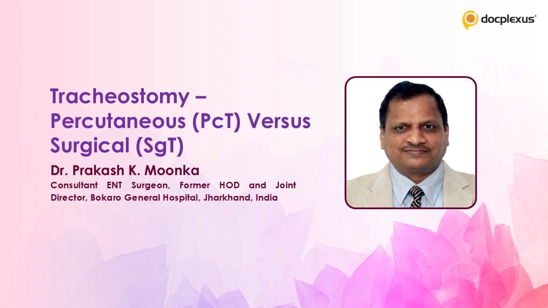 Tracheostomy – Percutaneous (PcT) Versus Surgical (SgT)