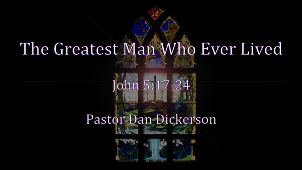 The Greatest Man Who Ever Lived