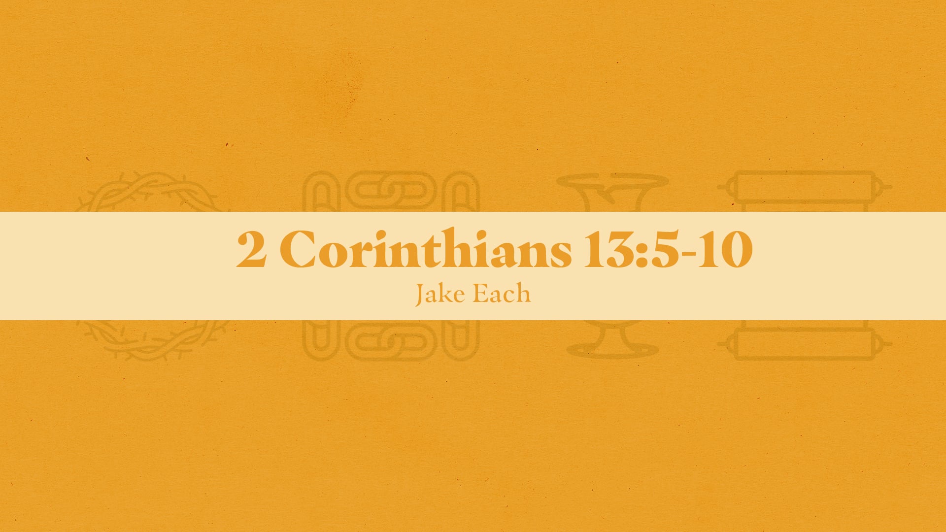 2 Corinthians 13:5-10