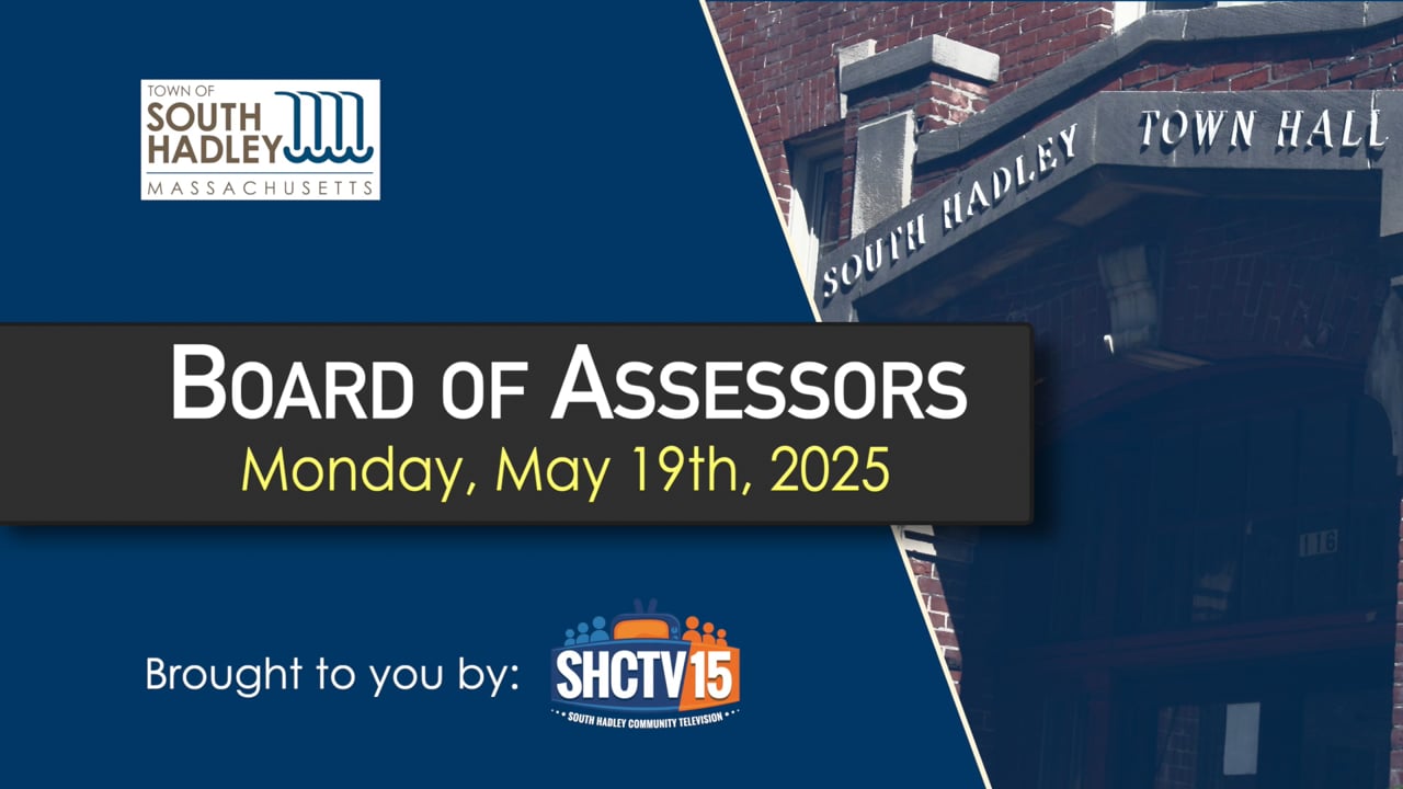 Board of Assessors: 05/19/2025