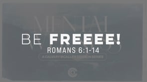 Mental Wellness WK 3: BE FREE! | Pastor David Chan
